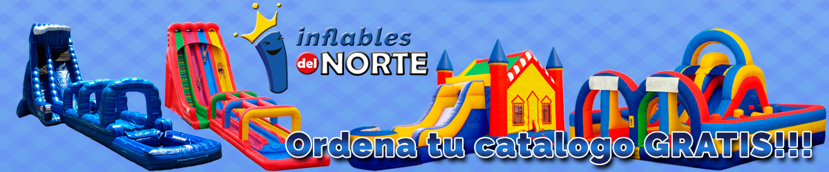 Ordena Catalogo de Inflables del Norte Ciudad Juárez